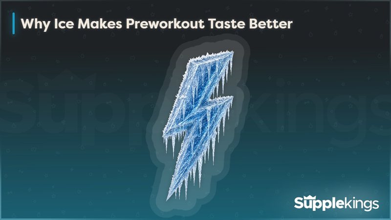 Why ice makes preworkout taste better