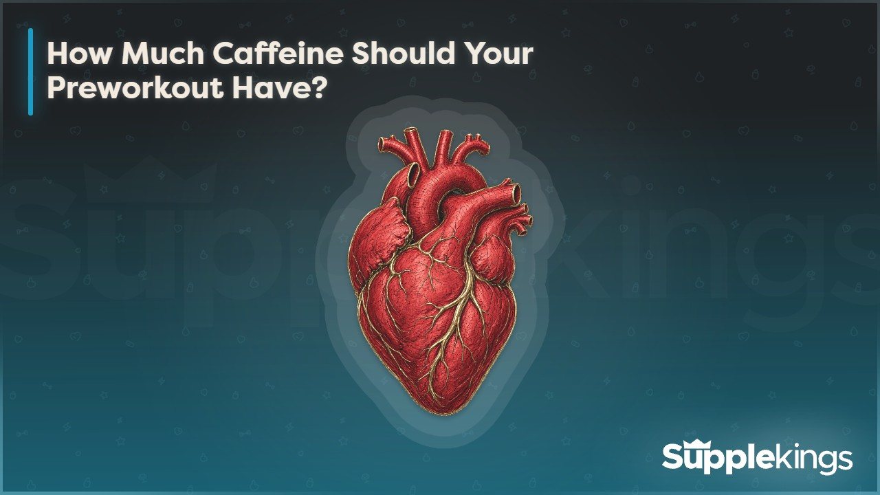 How much caffeine should your preworkout have?