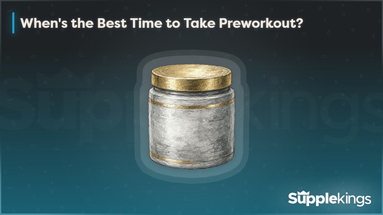 When's the best time to take preworkout?
